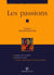 Les passions - Cicéron, saint Thomas, Descartes, Hume