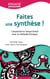Faites une synthèse ! - L'essentiel en temps limité avec la méthode Octopus