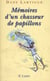 Mémoires d'un chasseur de papillons