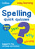 Spelling Quick Quizzes Ages 5-7 - Prepare for school with easy home learning