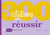 300 citations pour réussir