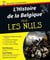 L'Histoire de la Belgique Pour les Nuls