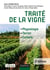 Traité de la vigne - 2e éd. - Physiologie, terroir, culture