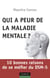 Qui a peur de la maladie mentale? - 10 bonnes raisons de se méfier du DSM-5