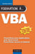 Formation à VBA - 2e éd. - pour Word, Excel, Access