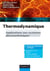 Thermodynamique - Applications aux systèmes physicochimiques. Cours et exercices corrigés