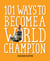 101 Ways to Become A World Champion - The most weird and wonderful championships from around the globe