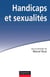 Handicaps et sexualités - Le livre blanc
