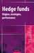 Hedge funds - Origine, stratégies, performances