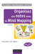 Organisez vos notes avec le Mind Mapping - 2e éd. - Dessinez vos idées !