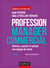 Profession manager commercial - 2e éd. - Motiver, coacher et piloter une équipe de vente
