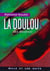 La Doulou - (La douleur)