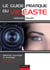 Le guide pratique du vidéaste - Matériel, tournage, montage : apprenez à filmer comme un pro