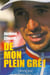 De mon plein gré