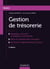 Gestion de trésorerie - 2e éd.