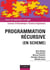 Programmation récursive (en Scheme) - Cours et exercices corrigés