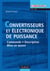 Convertisseurs et électronique de puissance - Commande, description, mise en oeuvre - Applications avec Labview