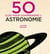50 clés pour comprendre l'astronomie