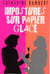 Impostures sur papier glacé