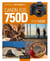 Obtenez le maximum du Canon EOS 750D