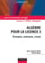 Algèbre pour la Licence 3 - Groupes, anneaux, corps