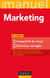 Mini Manuel - Marketing - 2e édition