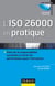 L'ISO 26000 en pratique - Faire de la responsabilité sociétale un levier de performance sur l'entreprise
