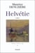 Helvétie tome 1 - Helvétie