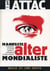 Manifeste altermondialiste - Construire un monde solidaire, écologique et démocratique