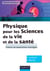 Physique pour les Sciences de la vie et de la santé - Cours et exercices corrigés