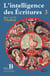 Intelligence des écritures - Volume 3 - Année B - Dimanches du temps privilégié