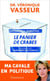 Le Panier de crabes. Les dessous des campagnes électorales