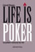 Life is poker - Le Poker comme la vie
