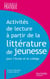 Activités lecture à partir de la littérature de jeunesse