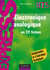 Electronique analogique - en 22 fiches