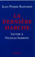 La dernière marche