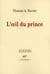 L'œil du prince