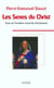 Les Sexes du Christ - Essai sur l'excédent sexuel du christianisme