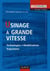 Usinage à grande vitesse - Technologies, modélisations et trajectoires