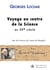 Voyage au centre de la Science au XXe siècle - Sur les traces de Louis de Broglie