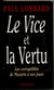 Le vice et la vertu