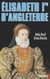 Elisabeth Ire d'Angleterre - Le pouvoir et la séduction