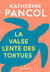 La Valse lente des tortues