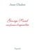 George Sand - Une femme d'aujourd'hui