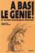 A bas le génie !
