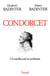 Condorcet - Un intellectuel en politique (1743-1794)