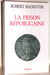 La Prison républicaine - (1871-1914)