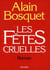 Les fêtes cruelles