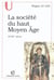 La société du haut Moyen Âge - VIe-IXe siècle