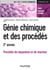 Génie chimique et des procédés - 2e année - Procédés de séparation et de réaction